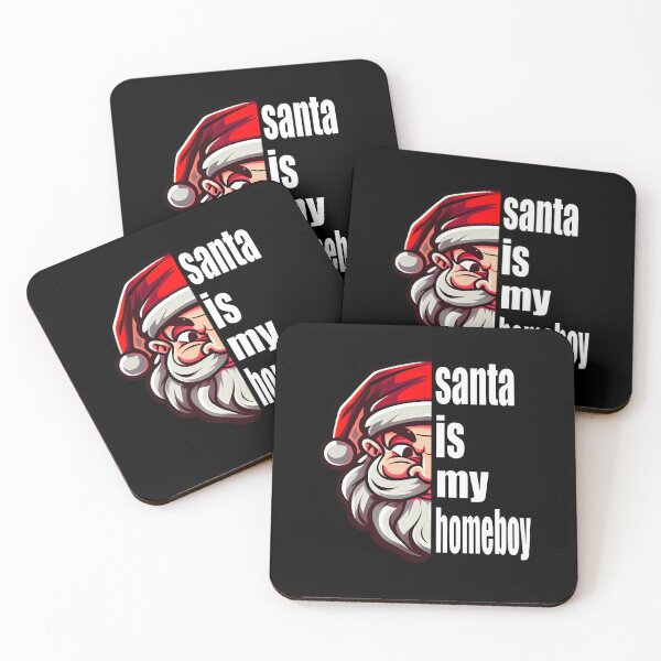 Item preview, santa is my homeboy designed and sold by foxforce.