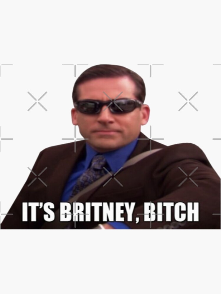 "Michael Scott It's Britney" Sticker For Sale By Svoncek | Redbubble