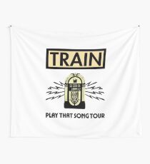 Train Play That SOng Tour Wall Tapestry