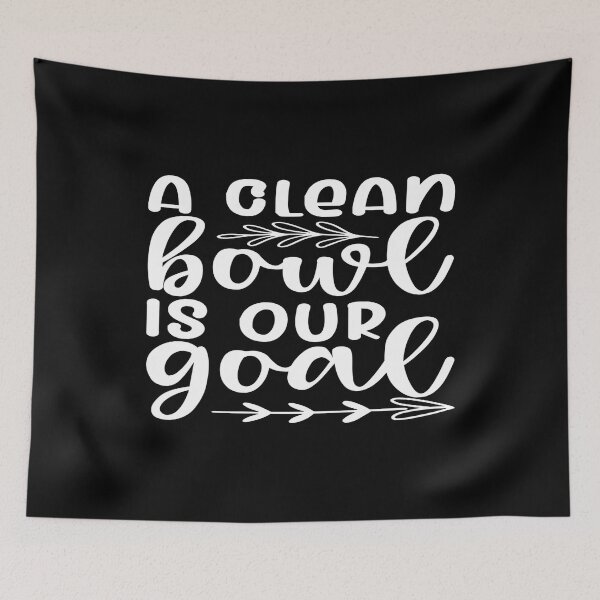 Item preview, A   Clean bowl is our goal designed and sold by phassystore.