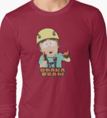 Shaka-brah! Long Sleeve T-Shirt