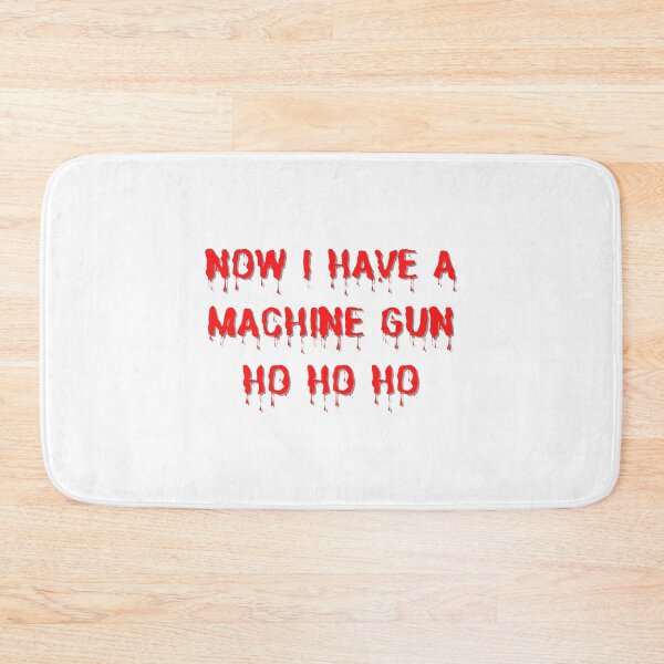 Item preview, Now I Have a Machine Gun Ho Ho Ho designed and sold by noha alzohbi.