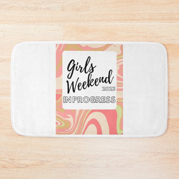 Item preview, Girls Weekend 2023 In Progress designed and sold by TrendyTribe.