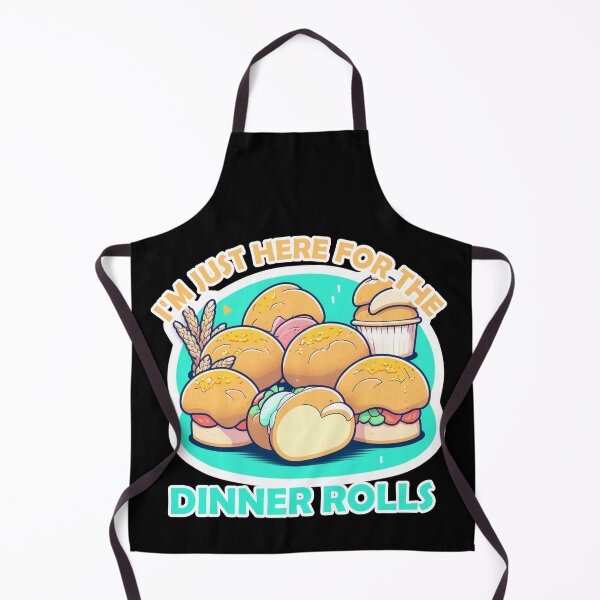 Item preview, i'm just here for the dinner rolls designed and sold by TopRatedArtist.