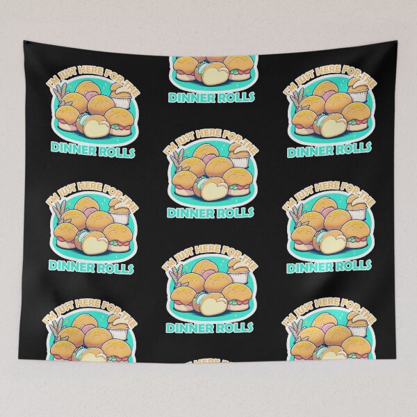 Item preview, i'm just here for the dinner rolls designed and sold by TopRatedArtist.