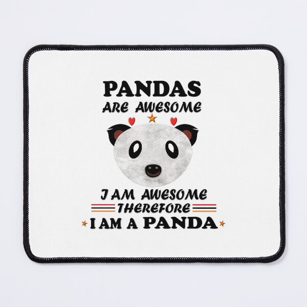 Item preview, Pandas Are Awesome I'm Awesome Therefore I am a Panda designed and sold by ELBERSAID.
