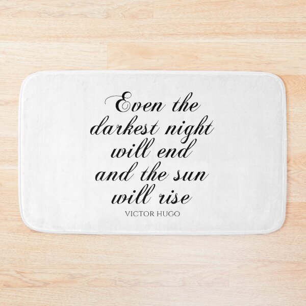 Item preview, Victor Hugo - Even The Darkest Night Will End And The Sun Will Rise designed and sold by PhiloJourney.