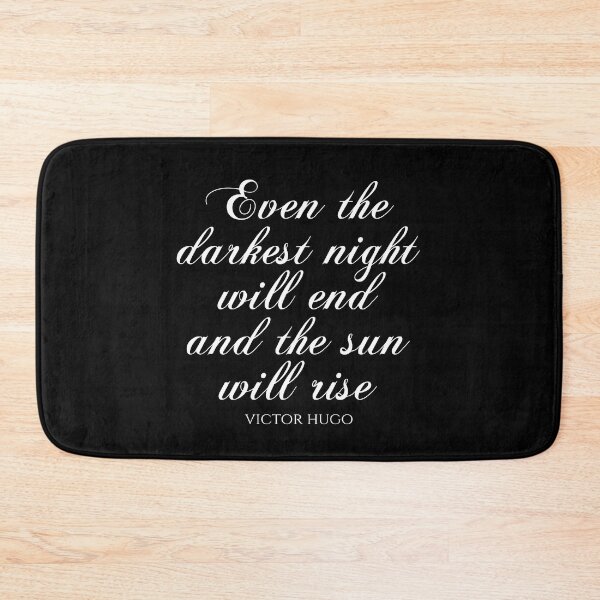 Item preview, Victor Hugo - Even The Darkest Night Will End And The Sun Will Rise designed and sold by PhiloJourney.