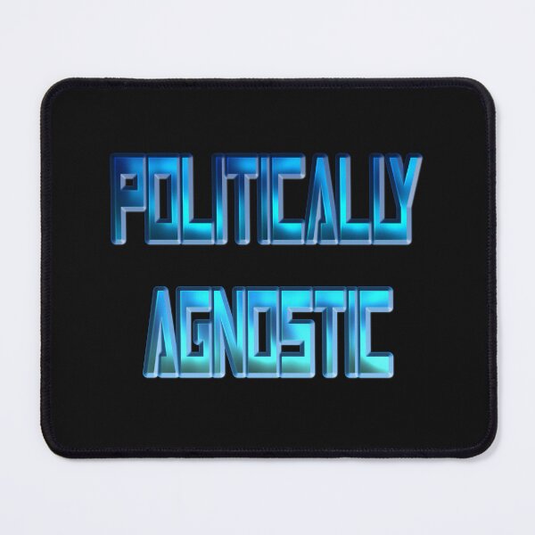 Item preview, Politically Agnostic designed and sold by JLCableStudio.