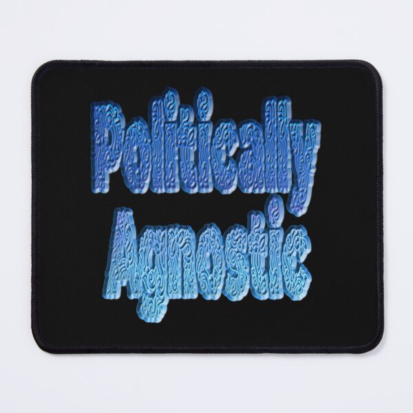 Item preview, Politically Agnostic designed and sold by JLCableStudio.