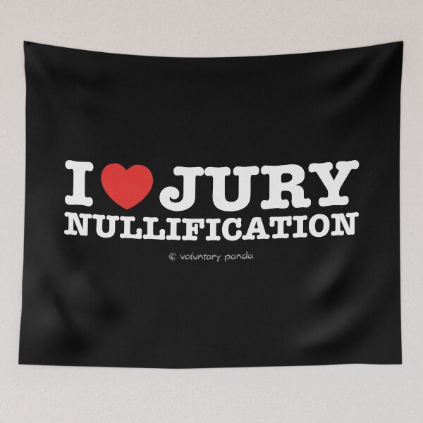 Item preview, I Heart Jury Nullification designed and sold by VoluntaryPanda.