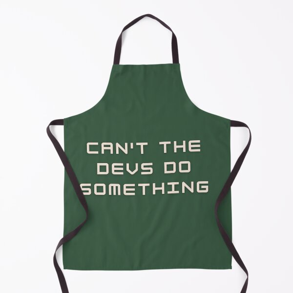 Item preview, Can't the Devs Do Something, Crypto Meme designed and sold by 4CoolKats.
