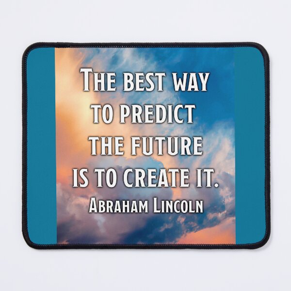 Item preview, Abraham Lincoln Quote Create The Future designed and sold by Reconocer.