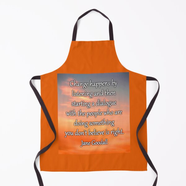 Item preview, Jane Goodall Quote Dialogue For Change designed and sold by Reconocer.