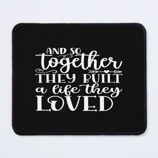 Item preview, And so together they build a life they love designed and sold by phassystore.
