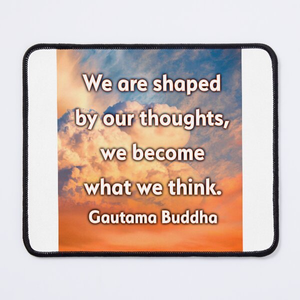 Item preview, Buddha Quote We Are Shaped By Our Thoughts designed and sold by Reconocer.