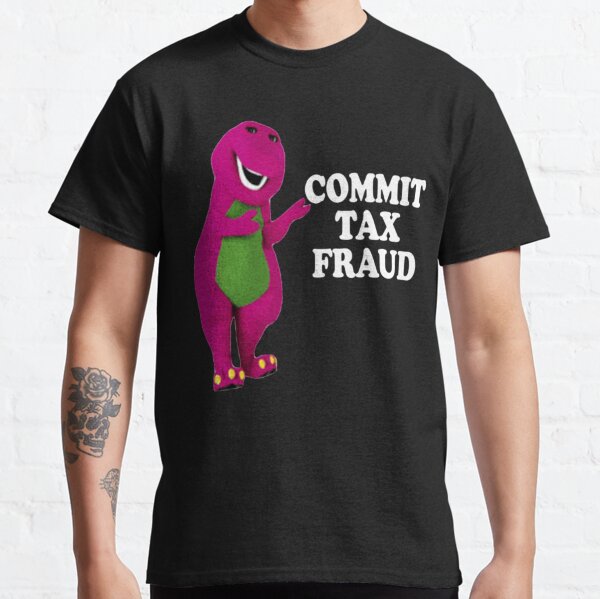 Best Selling | Barney Tax Fraud   Classic T-Shirt
