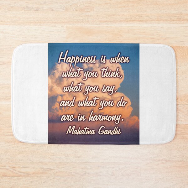 Item preview, Gandhi Quote Happiness is What You Think Say and Do In Harmony designed and sold by Reconocer.
