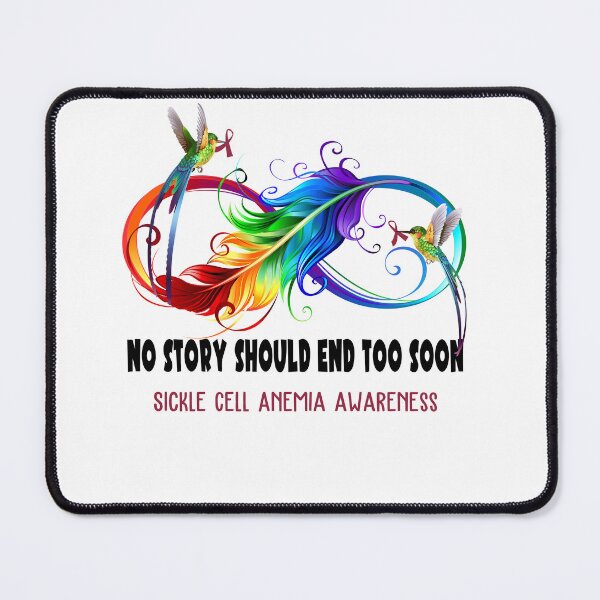 Item preview, Sickle Cell Anemia Awareness - NO STORY SHOULD END TOO SOON designed and sold by Jennpak.