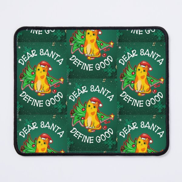 Item preview, Dear Santa Define Good designed and sold by WoodburyLake.