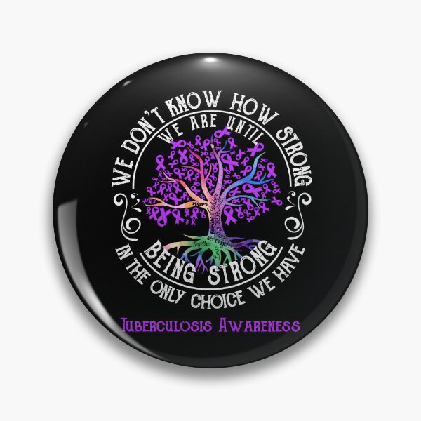 Item preview, Tuberculosis Awareness - Being Strong In The Only Choice We Have designed and sold by CansellBar.