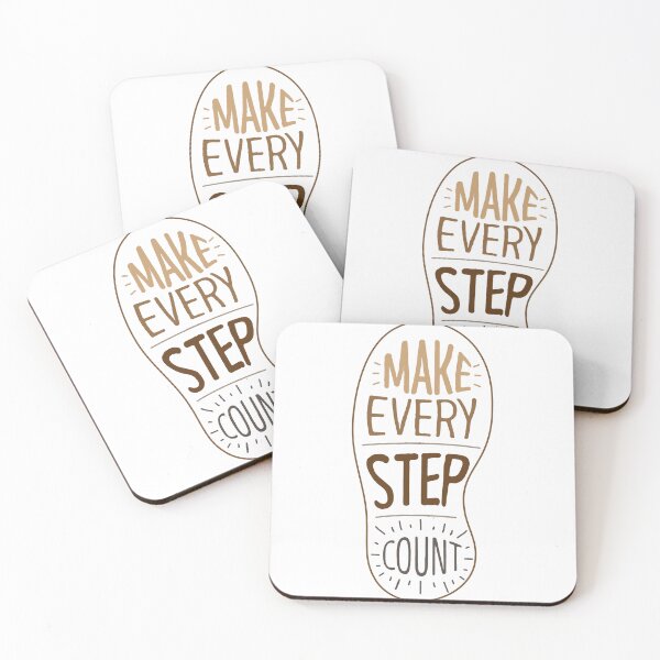 Item preview, Make Every Step Count Quote Saying Design designed and sold by ivaostrogonac.