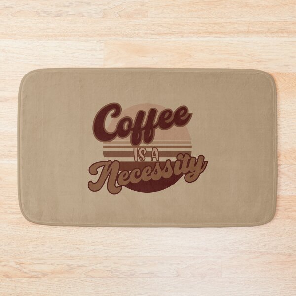 Item preview, Coffee Is A Necessity, Coffeeologist designed and sold by DiensDesign.