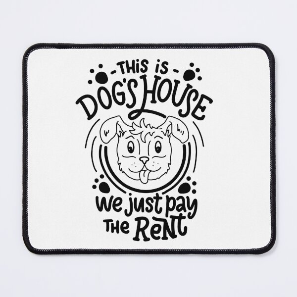 Item preview, This is Dogs House Quote Saying Design designed and sold by ivaostrogonac.