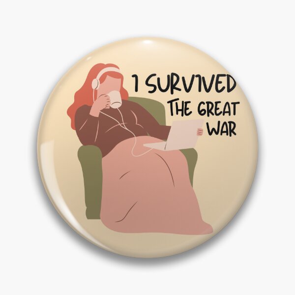 Artikelvorschau, Ich habe den Großen Krieg überlebt entworfen und verkauft von SunriseAndHoney.