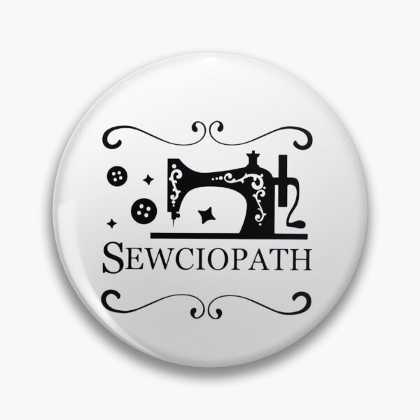 Item preview, Sewciopath Funny Sewing Lover Sewer Tailor Sewing Machine designed and sold by FirnandArt.