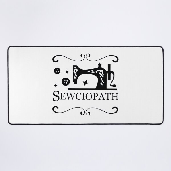 Item preview, Sewciopath Funny Sewing Lover Sewer Tailor Sewing Machine designed and sold by FirnandArt.