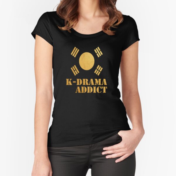 Golden K-drama Addict Fitted Scoop T-Shirt