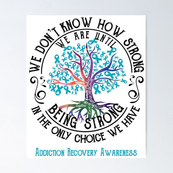 Item preview, Addiction Recovery Awareness - Being Strong In The Only Choice We Have designed and sold by CansellBar.