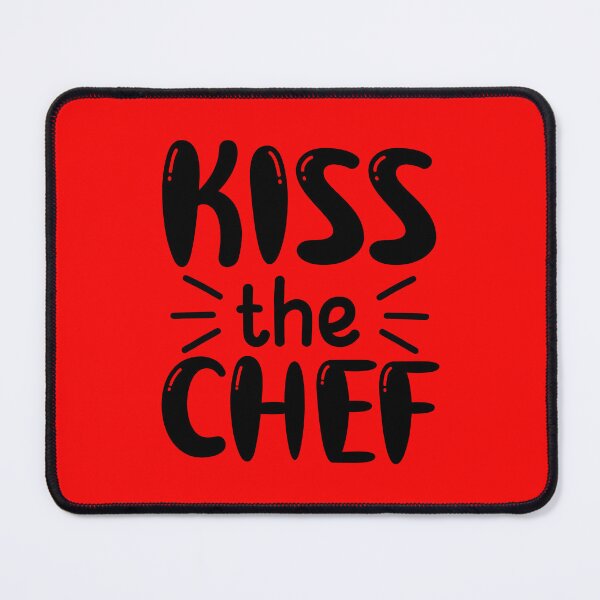 Item preview, Kiss The Chef, Chef Gift, Funny Chef Quote, Funny Cook Quote designed and sold by DesignHouse07.