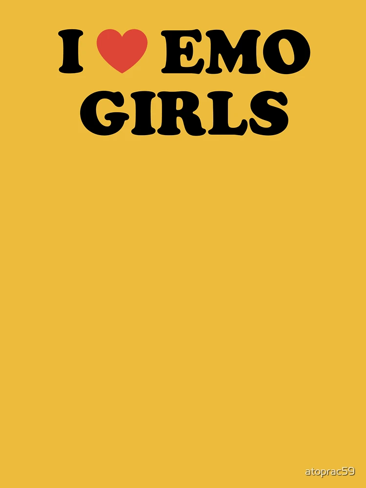 I Love Emo Girls Essential T-Shirt for Sale by atoprac59