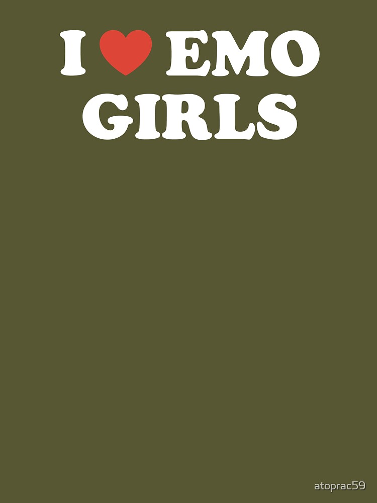 I Love Emo Girls Goth Emo T-Shirt