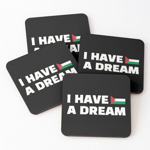 Item preview, Palestinians Know well these Powerful Words, I Have A Dream, Martin Luther King, Jr., A call for equality and freedom designed and sold by Hurriyyatee.