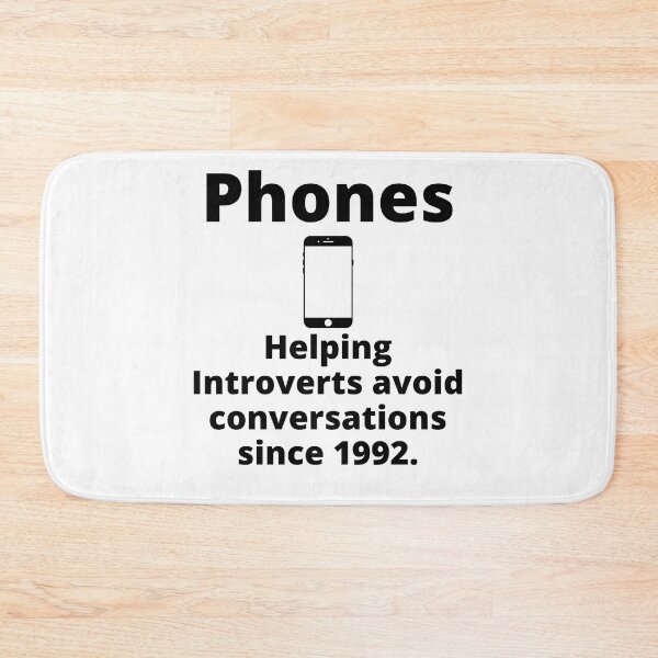 Item preview, Phones, helping introverts avoid conversations since 1992 | relatable introvert quotes. | relatable introvert problems. designed and sold by Confusion-Human.