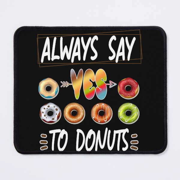 Item preview, Cool Donut Quotes For Donuts Lover Bakery Sayings Pink Donut For Foodies Addict designed and sold by MediTees.