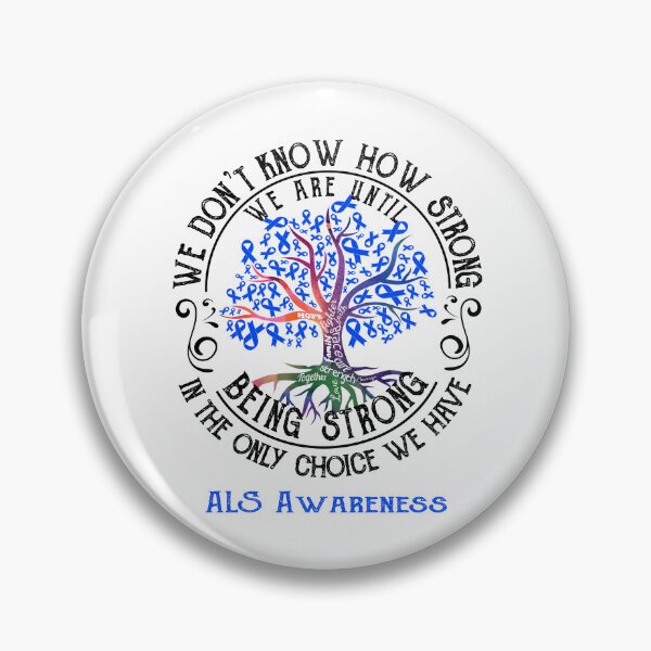 Item preview, ALS Awareness - Being Strong In The Only Choice We Have designed and sold by CansellBar.