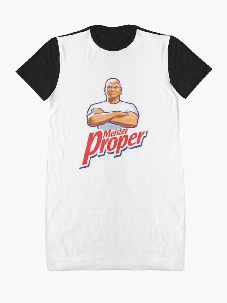 Download "Meister Proper indeed" Graphic T-Shirt Dress by ...