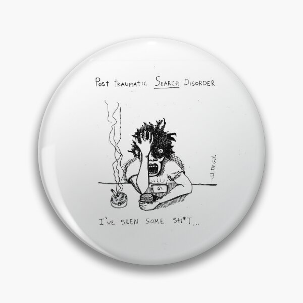 Item preview, Post Traumatic Search Disorder designed and sold by RealMatch.