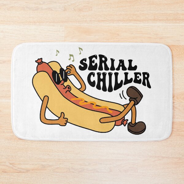 Item preview, Serial Chiller Sarcastic Hot Dog Design designed and sold by RepublicOfFire.