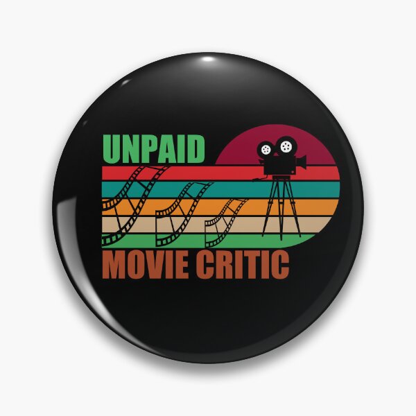 Item preview, Unpaid Movie Critic | Funny Gift for Movie Lovers | Movieholic | Cinematography designed and sold by CactusFamily.