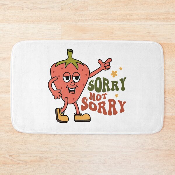 Item preview, Sorry Not Sorry Sarcastic Strawberry Design designed and sold by RepublicOfFire.