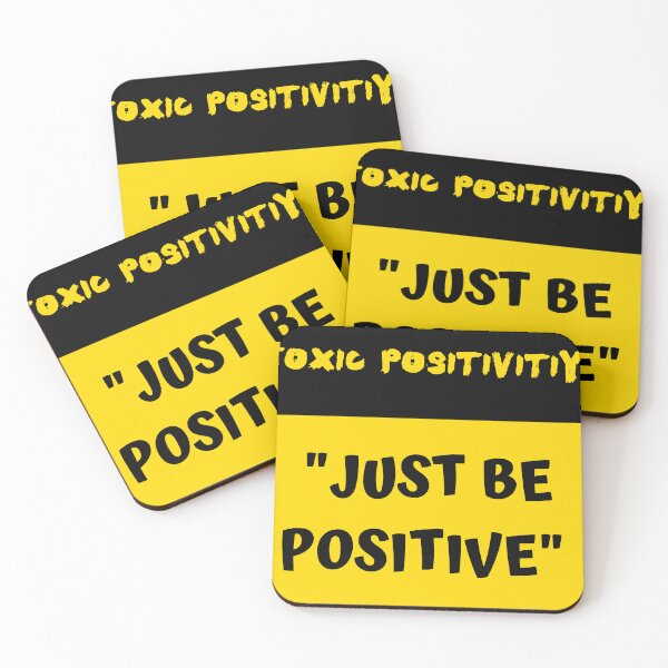 Item preview, TOXIC POSITIVITY - JUST BE POSITIVE designed and sold by Pixtela ..