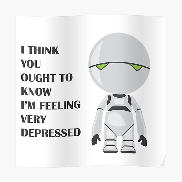 Marvin the Manically Depressed Android Poster