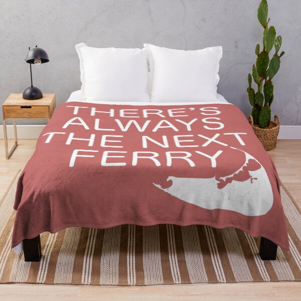 Item preview, There's Always the Next Ferry - Nantucket - White designed and sold by frankyou.