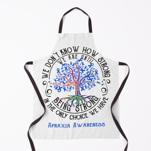 Item preview, Apraxia Awareness - Being Strong In The Only Choice We Have designed and sold by CansellBar.