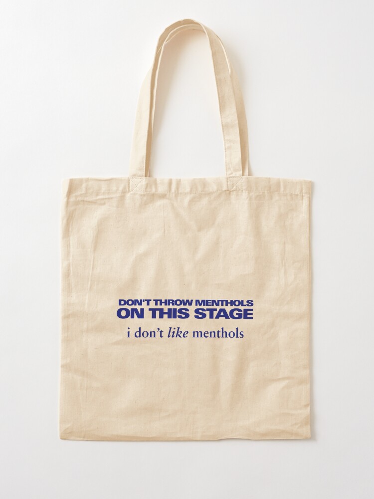 Don't Throw Menthols On This Stage - Matt Healy - The 1975 Tote Bag